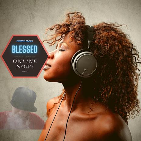 Blessed | Boomplay Music