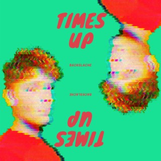 Times Up lyrics | Boomplay Music