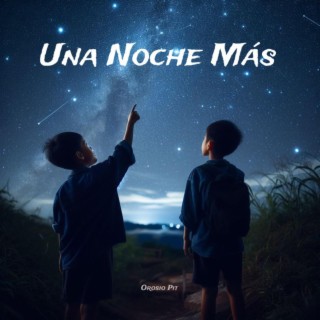 UNA NOCHE MÁS