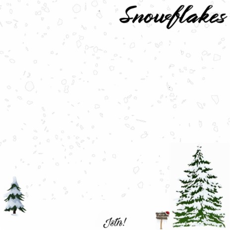 Snowflakes | Boomplay Music