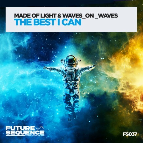 The Best I Can ft. Waves_On_Waves | Boomplay Music