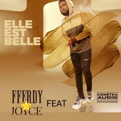 Elle est belle ft. Joyce | Boomplay Music