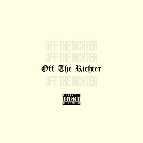 Off The Richter | Boomplay Music