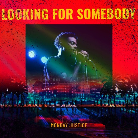 LOOKING FOR SOMEBODY | Boomplay Music