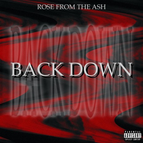 BACK DOWN | Boomplay Music