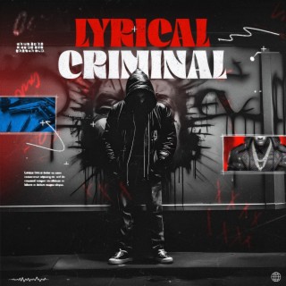 Lyrical Criminal