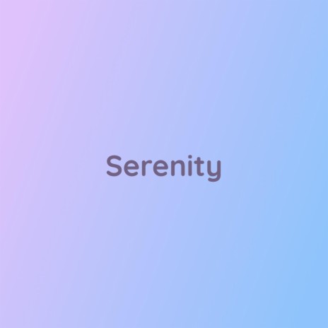 Serenity | Boomplay Music