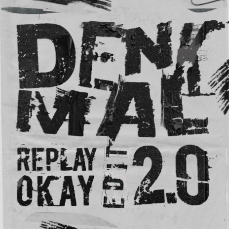 Denkmal 2.0 (Replay Okay Edit) ft. Replay Okay | Boomplay Music