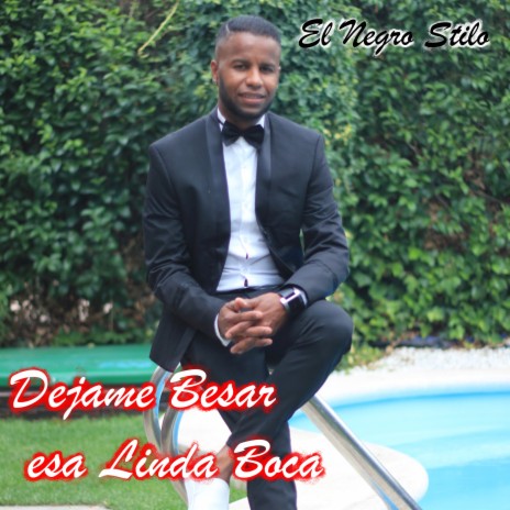 Dejame Besar esa Linda Boca | Boomplay Music