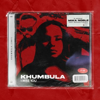 KHUMBULA ft. Dj Boogie & prod.bakergotthekeys lyrics | Boomplay Music