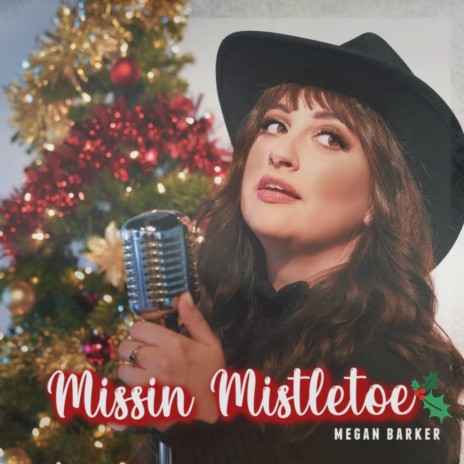 Missin Mistletoe | Boomplay Music