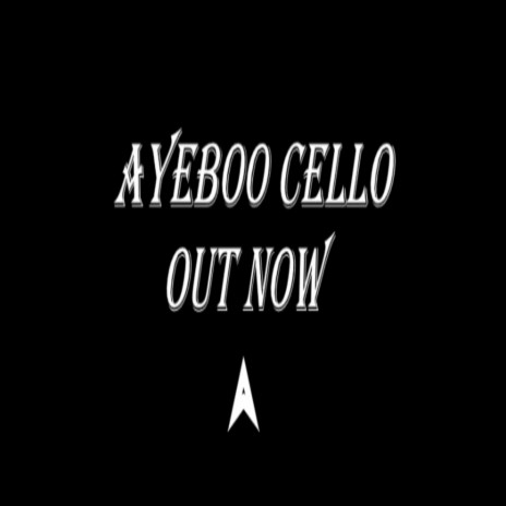 Ayeboo cello | Boomplay Music