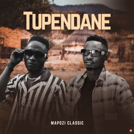 Tupendane | Boomplay Music