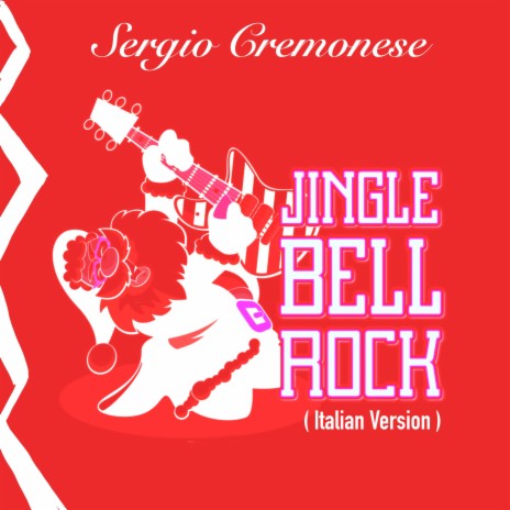 Jingle Bell Rock (Italian Version) | Boomplay Music