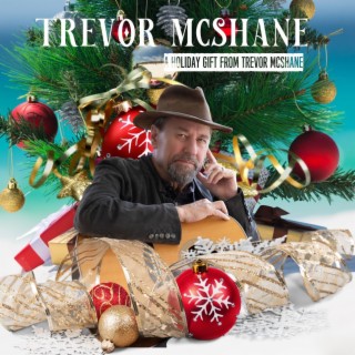 A Holiday Gift From Trevor McShane