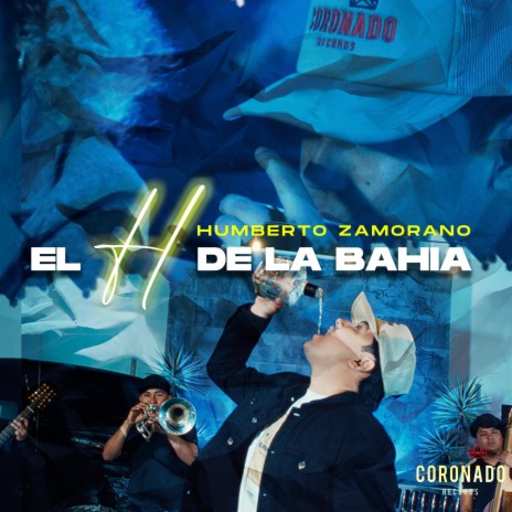 El H De La Bahia | Boomplay Music