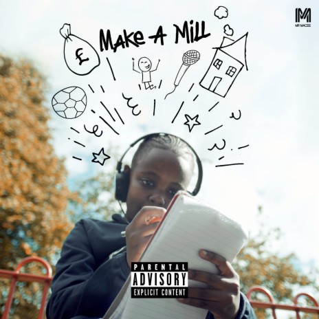 Make a Mill | Boomplay Music