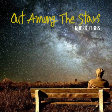 Out Among The Stars | Boomplay Music