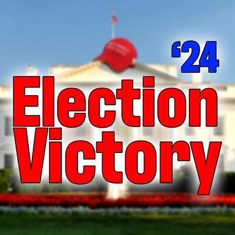 Election Victory | Boomplay Music