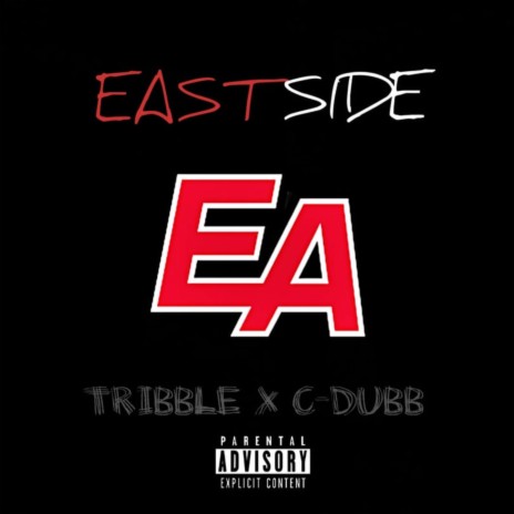 East Side ft. C-Dubb | Boomplay Music