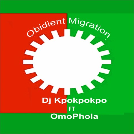 Obidient Migration ft. Omo phola