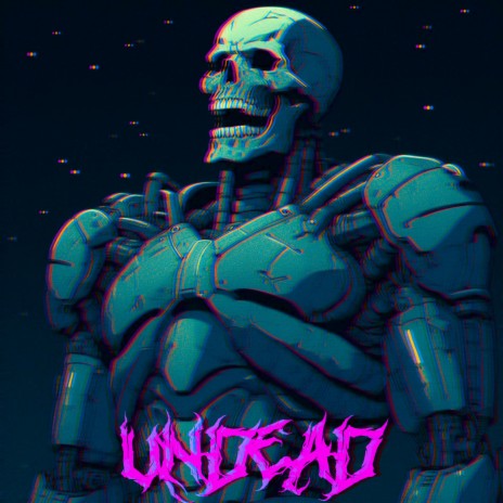 UNDEAD | Boomplay Music