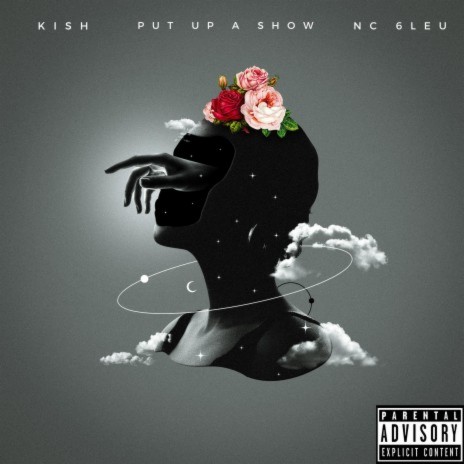 Put Up a Show ft. Kish & NC 6leu | Boomplay Music