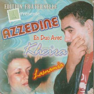 AZZEDINE duo KHEIRA LASNAMIA