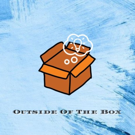 Outside Of The Box | Boomplay Music
