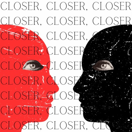 closer, closer (demo) | Boomplay Music