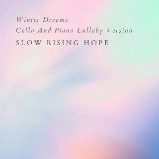 Winter Dreams (Cello And Piano Lullaby Version)