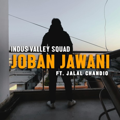 Joban Jawani ft. Babar mangi, Kumail bukhari, Uzair aziz, Hamzay & Kaashi haider | Boomplay Music