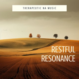 Restful Resonance