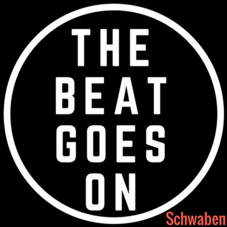 The Beat Goes On | Boomplay Music