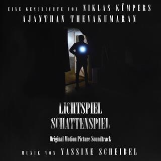 Lichtspiel Schattenspiel (Original Motion Picture Soundtrack)