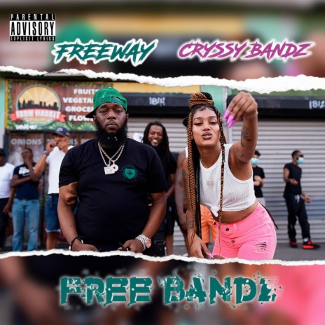 Free Bandz ft. FREEWAY | Boomplay Music