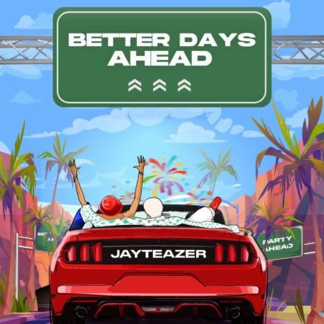 Better Days Ahead | Boomplay Music