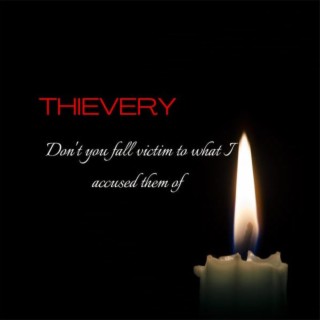 Thievery ft. Ish Matias, Marianna Biondi & Zachary Davis lyrics | Boomplay Music