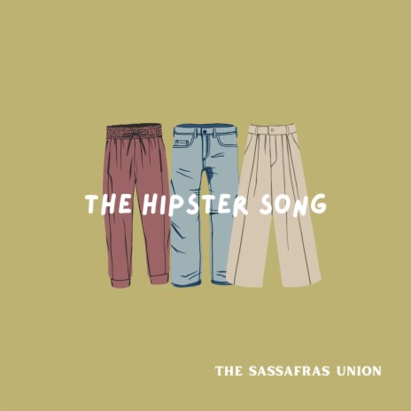 The Hipster Song | Boomplay Music