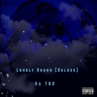 Lonely Hours (Deluxe)