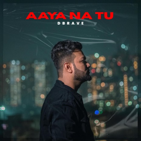 Aaya Na Tu | Boomplay Music