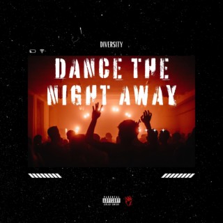 Dance The Night Away lyrics | Boomplay Music