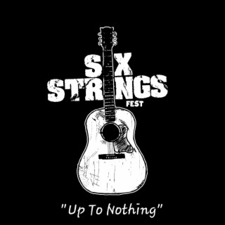 Up To Nothing lyrics | Boomplay Music