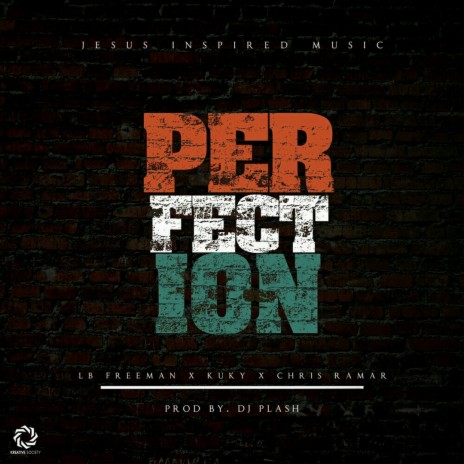 Perfection ft. Chris Ramar | Boomplay Music