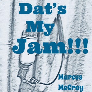 Dat's My Jam!!!