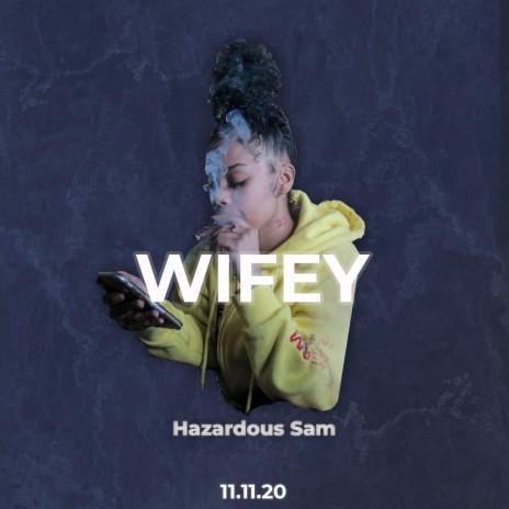 Wifey ft. Not3s Drigyy | Boomplay Music