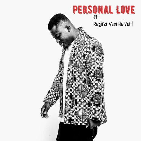 Personal Love ft. Regina Van Helvert