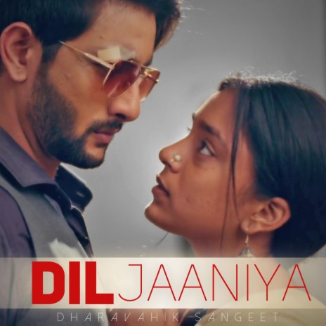 Dil Jaaniya | Boomplay Music