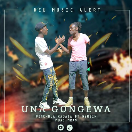 Una Gongewa ft. Ngozih Mdas Mras