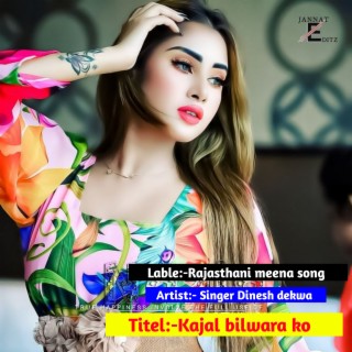 Kajal Bilwara Ko